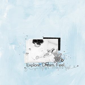 Explore, dream, feel