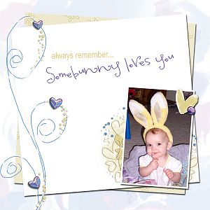 Somebunny Loves You!