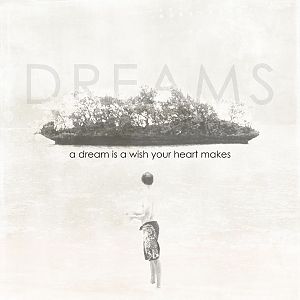 Dreams