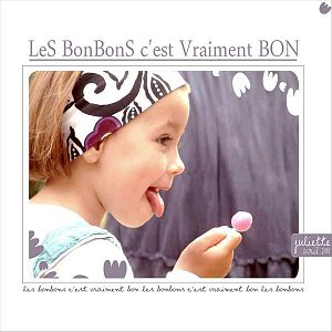 les bonbons , it's really good !