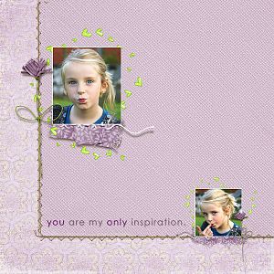 you are my only inspiration
