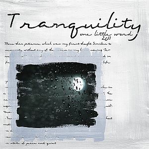 Tranquility: One Little Word-2011