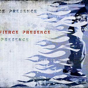Fierce Presence