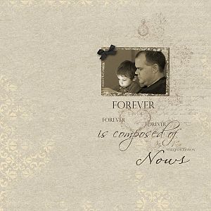 Forever is Composed of Nows