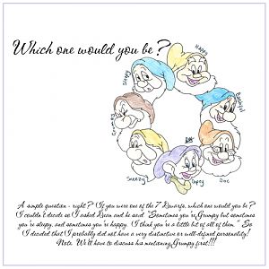 If you were one of the 7 Dwarfs, which one would you be?