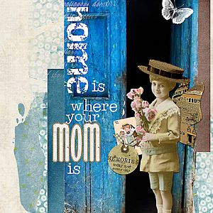 Home is where your mom is