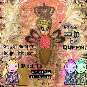 I was born to be queen