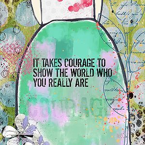 Art Journal It takes courage