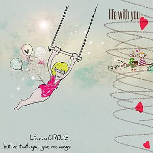 Is your Life A Circus - My Life with you