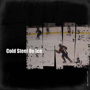 Cold Steel On Ice