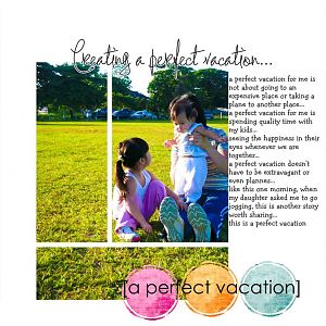 Creating a perfect vacation