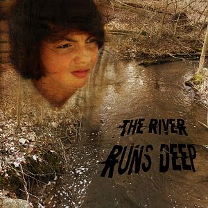 River Runs Deep