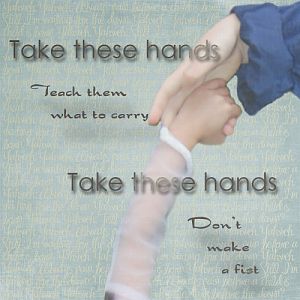Take these hands