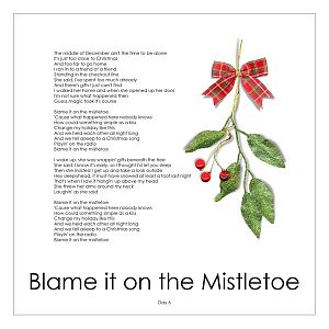 Day 6 - Blame it on the Mistletoe