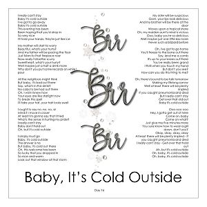 Day 16 - Baby It's Cold Outside
