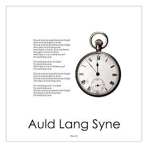 Day 25 - Auld Lang Syne