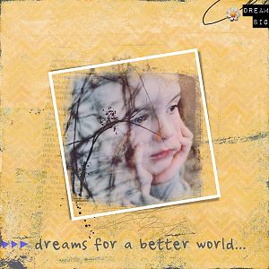 'dreams for a better world'