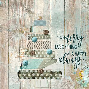 Merry Everything and Happy Always