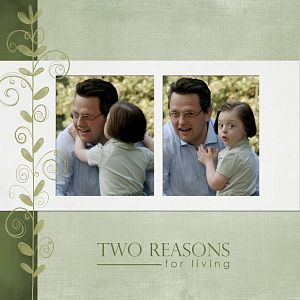 Two reasons for living