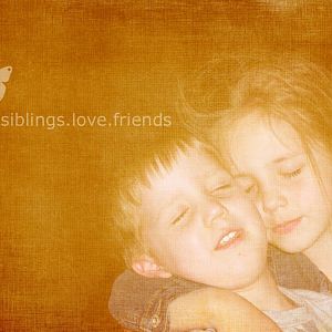 siblings.love.friendship