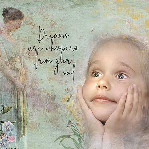 Dreams are whispers for your soul