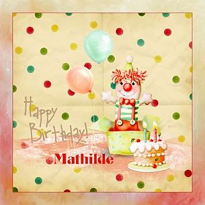 joyeux anniversaire Mathilde