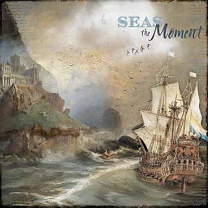 seas the moment