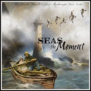 Seas the Moment