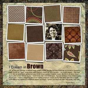 MONOCHROMATIC CHALLENGE: I Dream in Brown