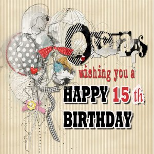 Happy 15th Birthday, Oscraps!