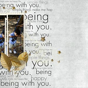 Being with you
