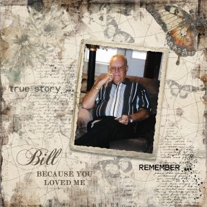 Bill - Because You Loved Me
