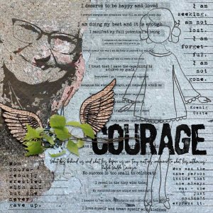 July AJ Week 1 Courage