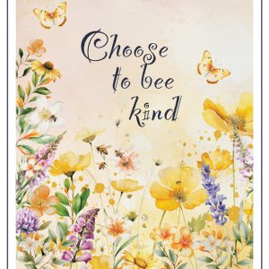 Choose to bee kind