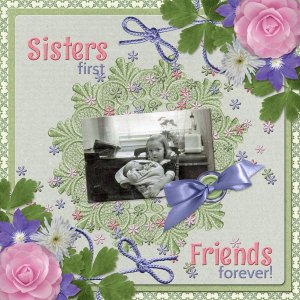 Sisters first - Friends Forever