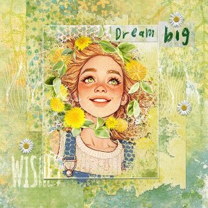 Dream big