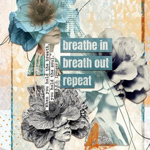 Breathe in breath out