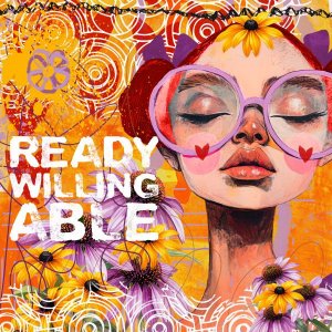 ready - willing - able