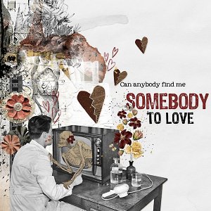 find me somebody to love