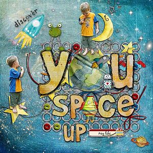 you space up my life!