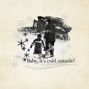 baby its cold outside