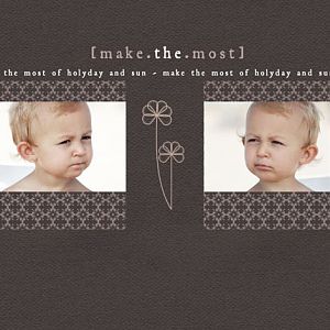 Make the most