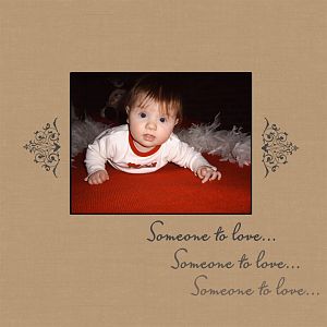 Someone to love