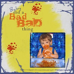 Baby did a bad, bad thing