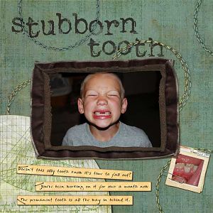 Stubborn Tooth