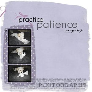 Practice patience....