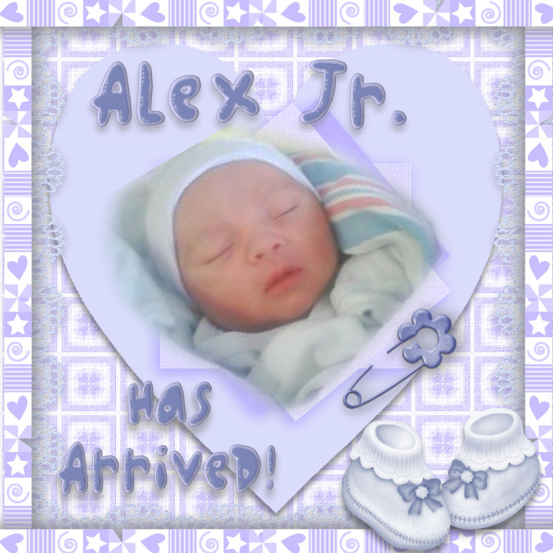 Alex Jr. has Arrived!