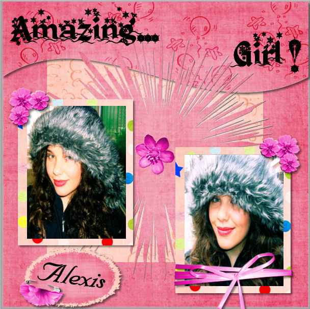 ALEXIS...AMAZING GIRL