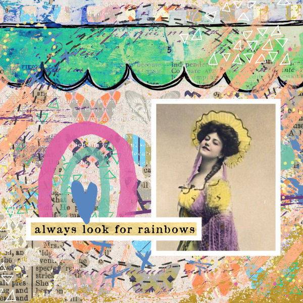 always look for rainbows