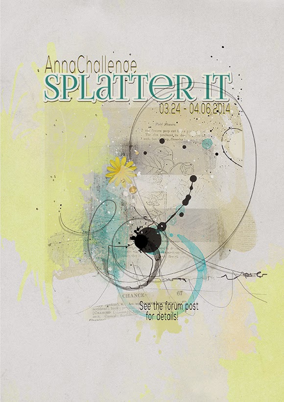 AnnaChallenge | Splatter It 03.24-04.06.2014